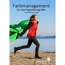Sam Jost Fotografie Farbmanagement für die Digitalfotografie – zweite überarbeitete Auflage (gedrucktes Buch)
