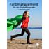 Sam Jost Fotografie Farbmanagement für die Digitalfotografie – zweite überarbeitete Auflage (gedrucktes Buch)