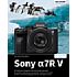 Bildner Sony Alpha 7R V – Das umfangreiche Praxisbuch (PDF-E-Book)