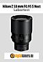 Nikon Z 58 mm F0.95 S Noct mit Z 7II Labortest (Labortest-Protokoll)