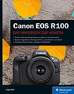 Canon EOS R100 – Das Handbuch zur Kamera