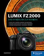 Lumix FZ2000 – Das Handbuch zur Kamera