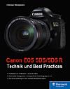 Canon EOS 5DS/5DS R – Technik und Best Practices