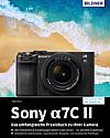 Bildner Verlag "Sony Alpha 7C II – Das umfangreiche Praxisbuch". [Foto: Bildner Verlag]