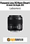 Panasonic Leica DG Macro-Elmarit 45 mm 2.8 Asph. OIS mit Lumix DMC-GH3 Labortest (Labortest-Protokoll)