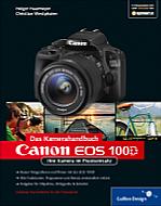 Canon EOS 100D – Das Kamerahandbuch