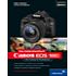 Rheinwerk Verlag Canon EOS 100D – Das Kamerahandbuch