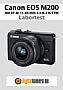 Canon EOS M200 mit EF-M 15-45 mm 3.5-6.3 IS STM Labortest (Labortest-Protokoll)