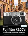 Fujifilm X100VI – Das umfangreiche Praxishandbuch. [Foto: Bildner Verlag]