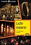 Lichtmalerei – Licht wirkungsvoll einsetzen (E-Book und  Buch)