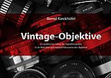 Vintage-Objektive – 6. aktualisierte Auflage