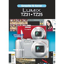 Point of Sale Lumix TZ31 / TZ25 – Kompakte für Kenner (gedrucktes Buch)