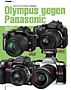 Olympus gegen Panasonic (Kamera-Vergleichstest)