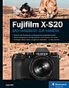 Fujifilm X-S20 – Das Handbuch zur Kamera. [Foto: Rheinwerk Verlag]