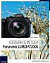 Fotografie mit der Panasonic Lumix FZ2000 (E-Book)