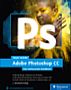 Adobe Photoshop CC – Das umfassende Handbuch (Buch)