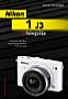Nikon 1 J3 Fotoguide (Buch)