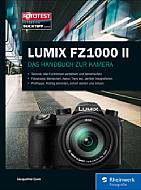 Lumix FZ1000 II – Das Handbuch zur Kamera