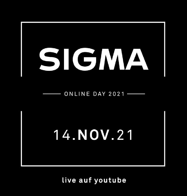 Sigma Online Day 21 Am 14 November Ab 12 30 Uhr Digitalkamera De Meldung