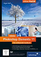 Adobe Photoshop Elements 11 – Das umfassende Handbuch