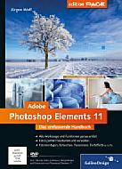 Adobe Photoshop Elements 11 – Das umfassende Handbuch