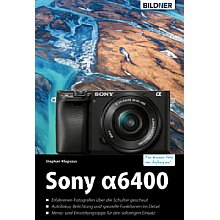 Bildner Sony Alpha 6400 – Das umfangreiche Praxisbuch (PDF-E-Book)
