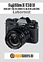 Fujifilm X-T30 II mit XF 18-55 mm F2.8-4 R LM OIS Labortest (Labortest-Protokoll)