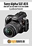 Sony Alpha SLT-A35 mit DT 18-55 mm 3.5-5.6 SAM Labortest