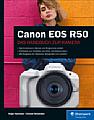 Canon EOS R50 – Das Handbuch zur Kamera. [Foto: Rheinwerk Verlag]