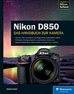 Nikon D850 – Das Handbuch zur Kamera