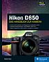 Nikon D850 – Das Handbuch zur Kamera (Gedrucktes Buch)
