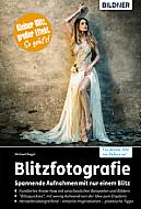 Blitzfotografie – Spannende Aufnahmen mit nur einem Blitz