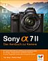 Sony Alpha 7 II – Das Handbuch zur Kamera (Buch)