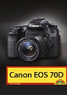 Canon EOS 70D – Das Handbuch