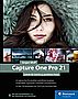 Capture One Pro 21 – Schritt für Schritt zu perfekten Fotos (Buch)