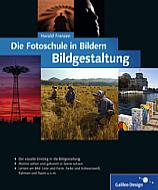 Die Fotoschule in Bildern – Bildgestaltung