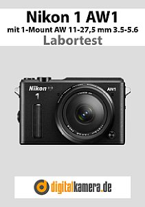 Nikon 1 AW1 mit 1-Mount AW 11-27,5 mm 3.5-5.6 Labortest, Seite 1 [Foto: MediaNord]