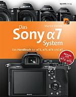 Das Sony Alpha 7 System