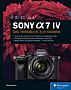 Sony Alpha 7 IV – Das Kamerahandbuch (Buch)