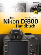 Das Nikon D3300 Handbuch