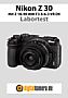 Nikon Z 30 mit Z 16-50 mm F3.5-6.3 VR DX Labortest (Labortest-Protokoll)