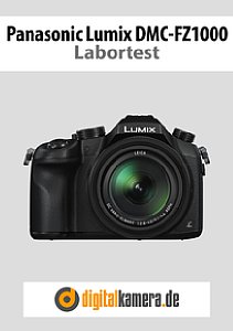 Panasonic Lumix DMC-FZ1000 Labortest, Seite 1 [Foto: MediaNord]