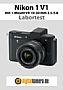 Nikon 1 V1 mit 1-Mount VR 10-30 mm 3.5-5.6 Labortest (Labortest-Protokoll)