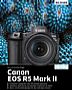 Canon EOS R5 Mark II – Das umfangreiche Praxisbuch (E-Book und  Buch)