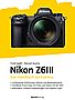 Nikon Z6III – Das Handbuch zur Kamera (Buch)