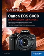 Canon EOS 800D – Das Handbuch zur Kamera