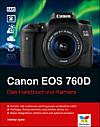 Canon EOS 760D – Das Handbuch zur Kamera