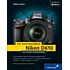 Rheinwerk Nikon D610 – Ihre Kamera im Praxiseinsatz