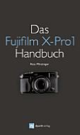 Das Fujifilm X-Pro1 Handbuch