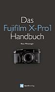 Das Fujifilm X-Pro1 Handbuch